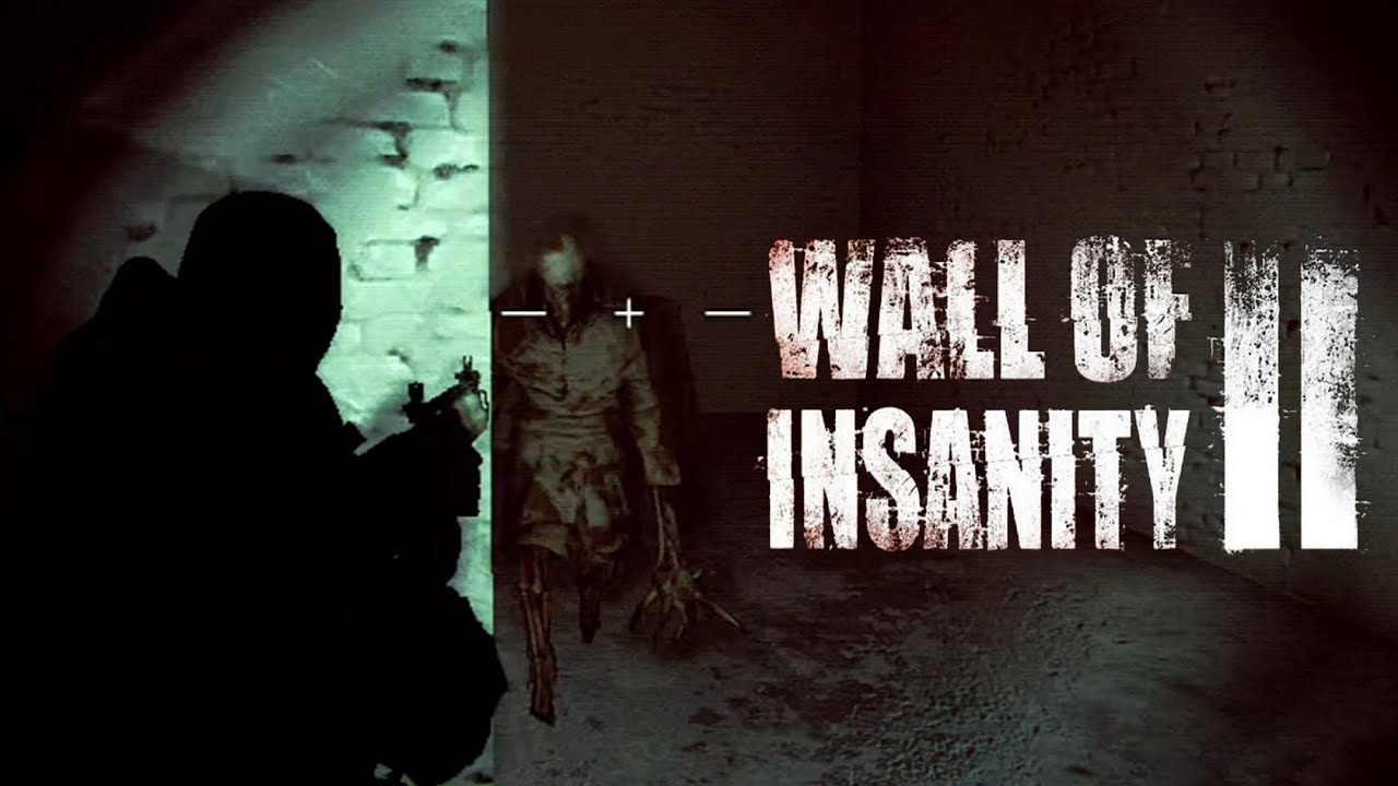 WALL OF INSANITY 2 PARTE 23