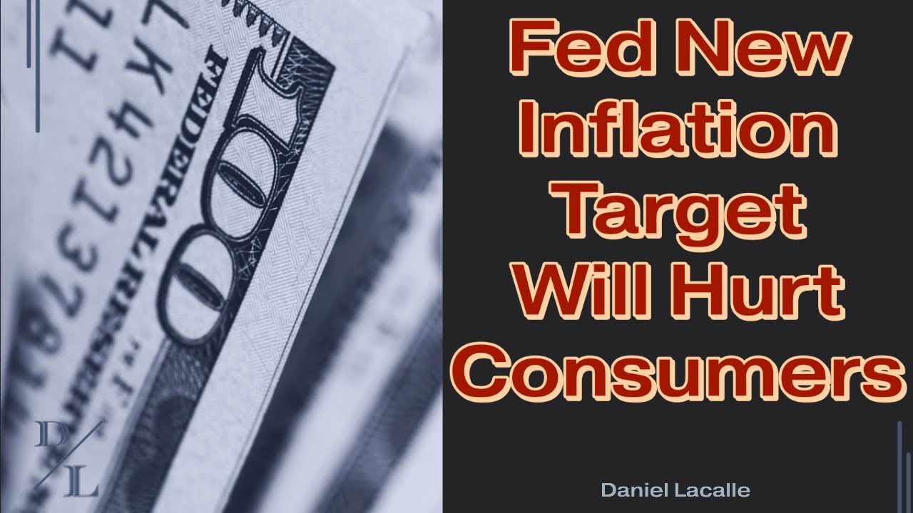 Central Banks: Fed New Inflation Target Will Hurt Consumers