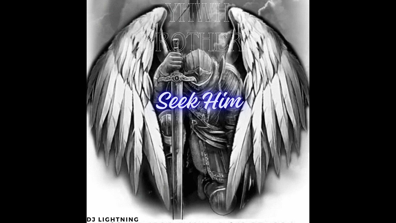YHWH Brothers - Seek Him ft Dj Lightning Gospel Remix 2024