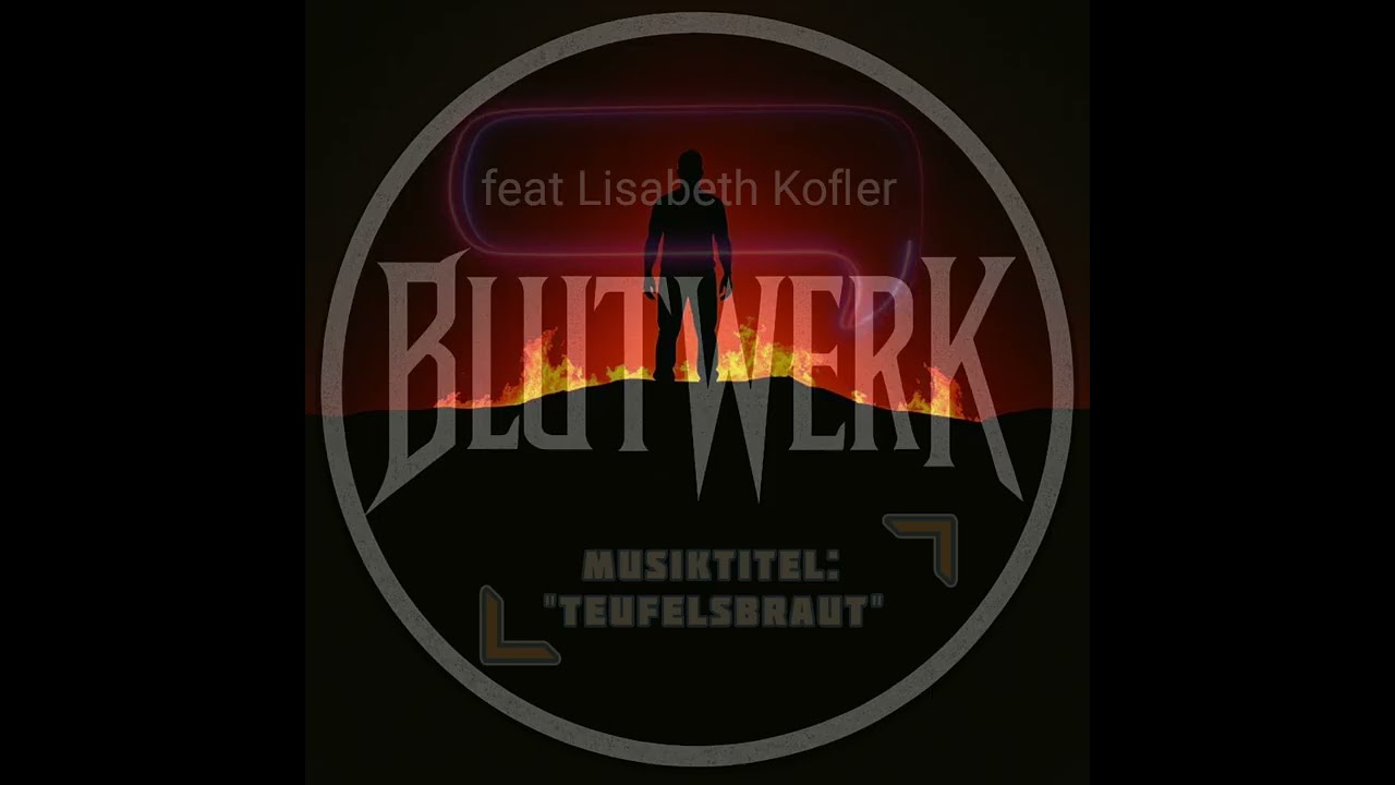 TEUFELSBRAUT (feat Lisabeth Kofler)