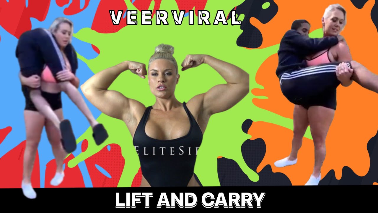 Lift and carry |Woman Lift and carry man |Lift carry |Tall and strong Fbb |veerviral