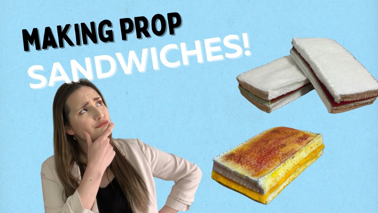 PROP SANDWICHES MADE FROM FELT - Making fake food from felt! Easy tutorial that anyone could do!