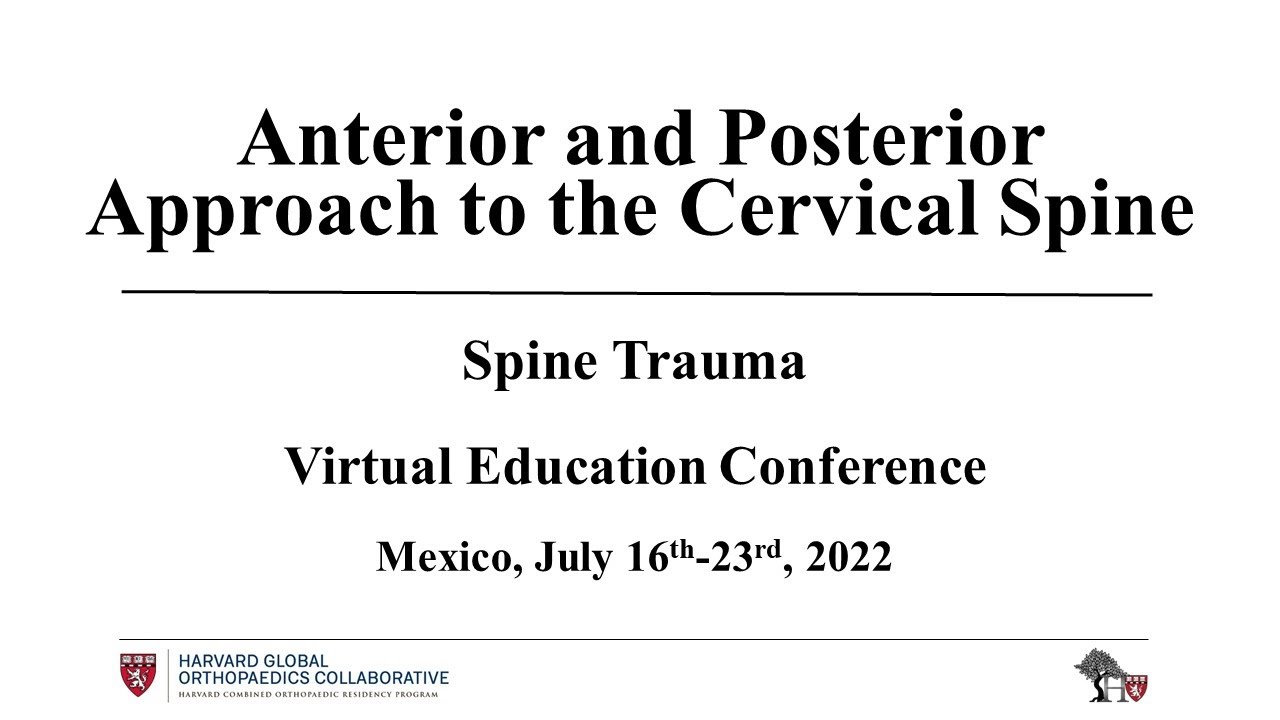 Anterior and Posterior Approach to the Cervical Spine