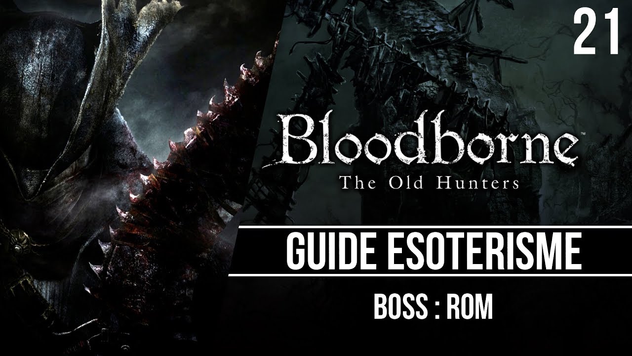 Bloodborne : Guide ésotérisme - ROM - 21