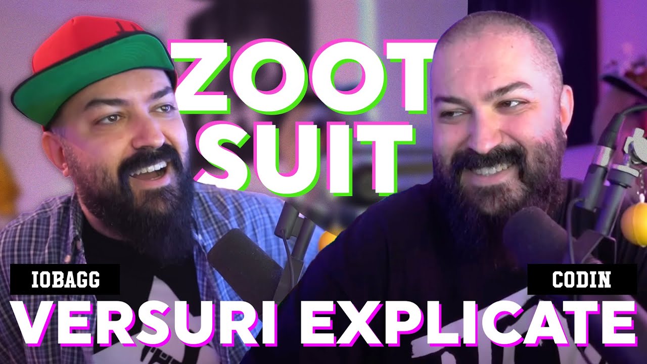 Iobagg și Codin au scos album - Versuri explicate | ZOOT SUIT @CreativeMonkeyzArmy