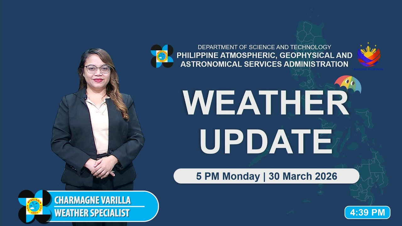 Public Weather Forecast issued at 5:00 PM | March 30, 2026 - Monday