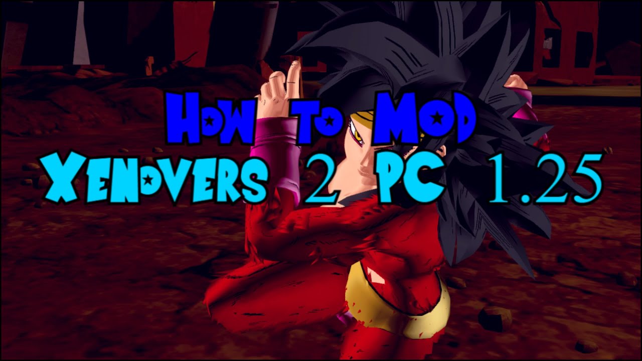 How to MOD XV2 1.25.01 (Tutorial request from @eljokerxddd7101)