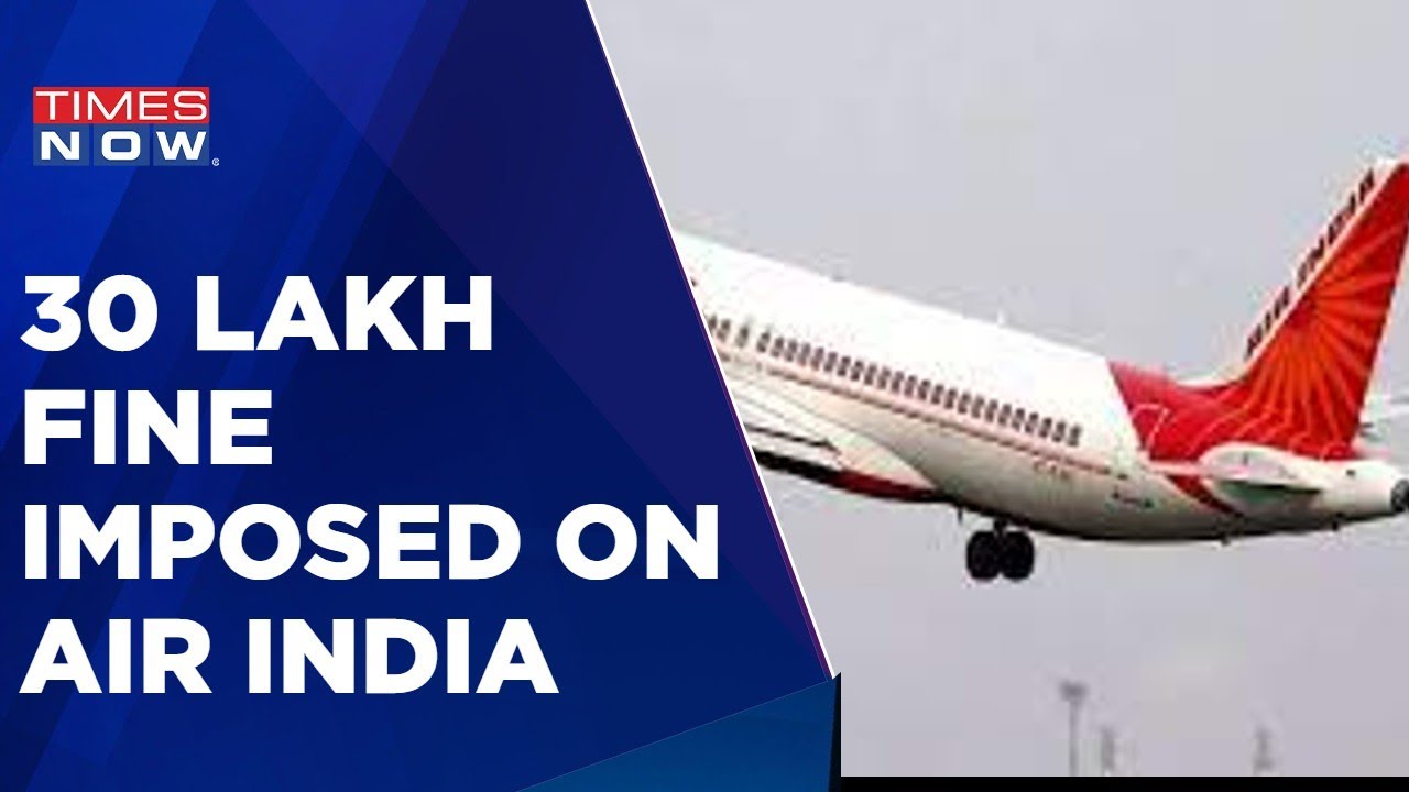 DGCA Fines Air India 30 Lakh For PeeGate  | English News | Times Now | Latest Updates