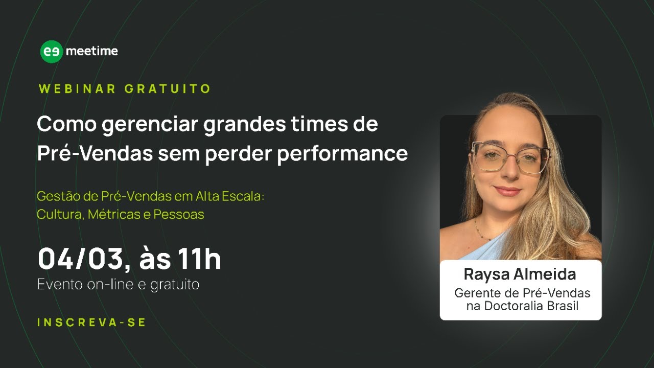 Como gerenciar grandes times de Pré-Vendas sem perder performance