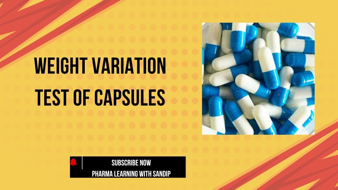 Weight Variation test of Capsules