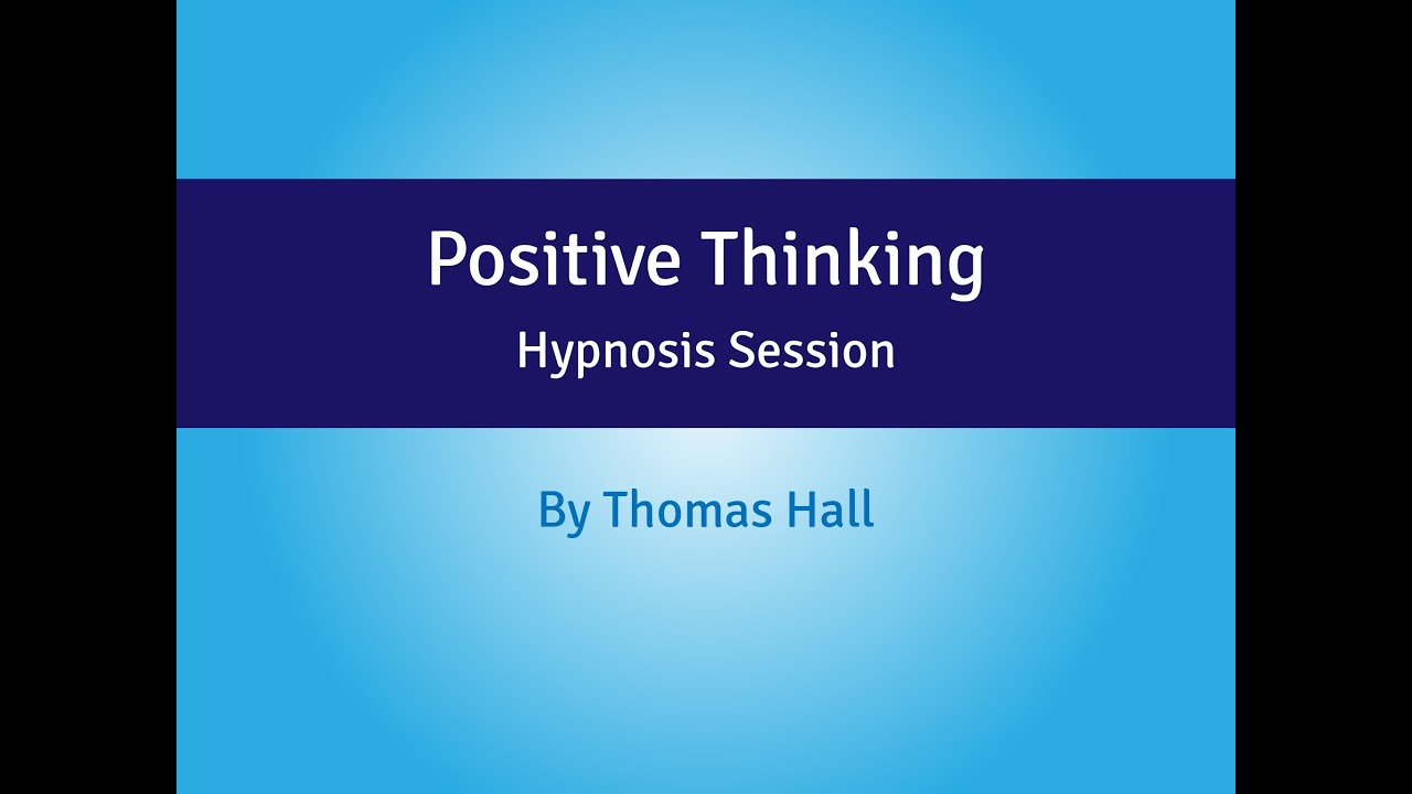 Positive Thinking - Hypnosis Session - By Minds in Unison