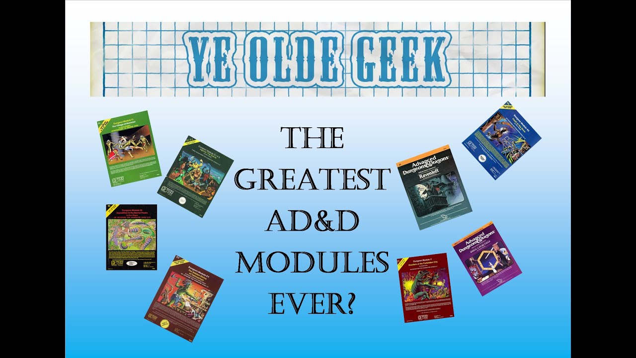 The Greatest AD&D Modules Ever - Part 1 - The Methods