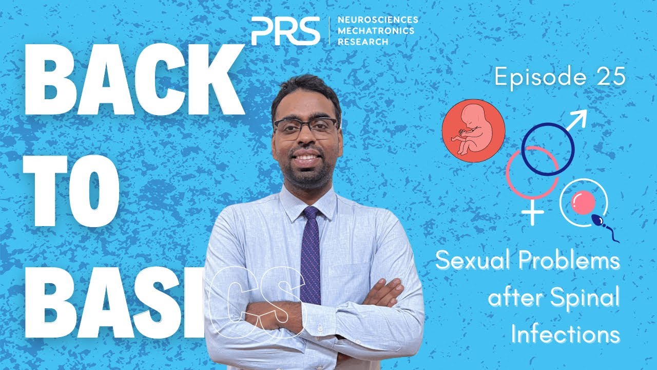 Understanding Sexual Problems After Spinal Cord Stroke | Back to Basics | Episode 25 |