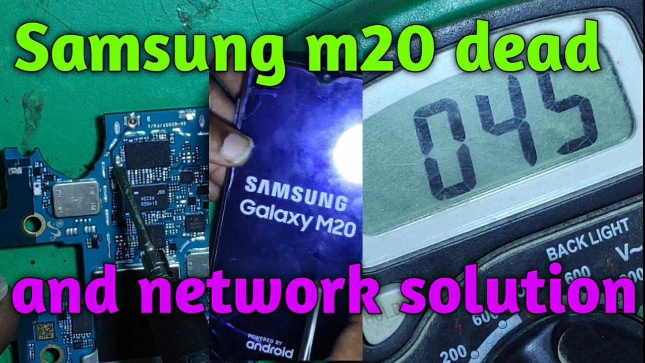 Samsung m20 dead problem solution, Samsung m205f dead and network solution