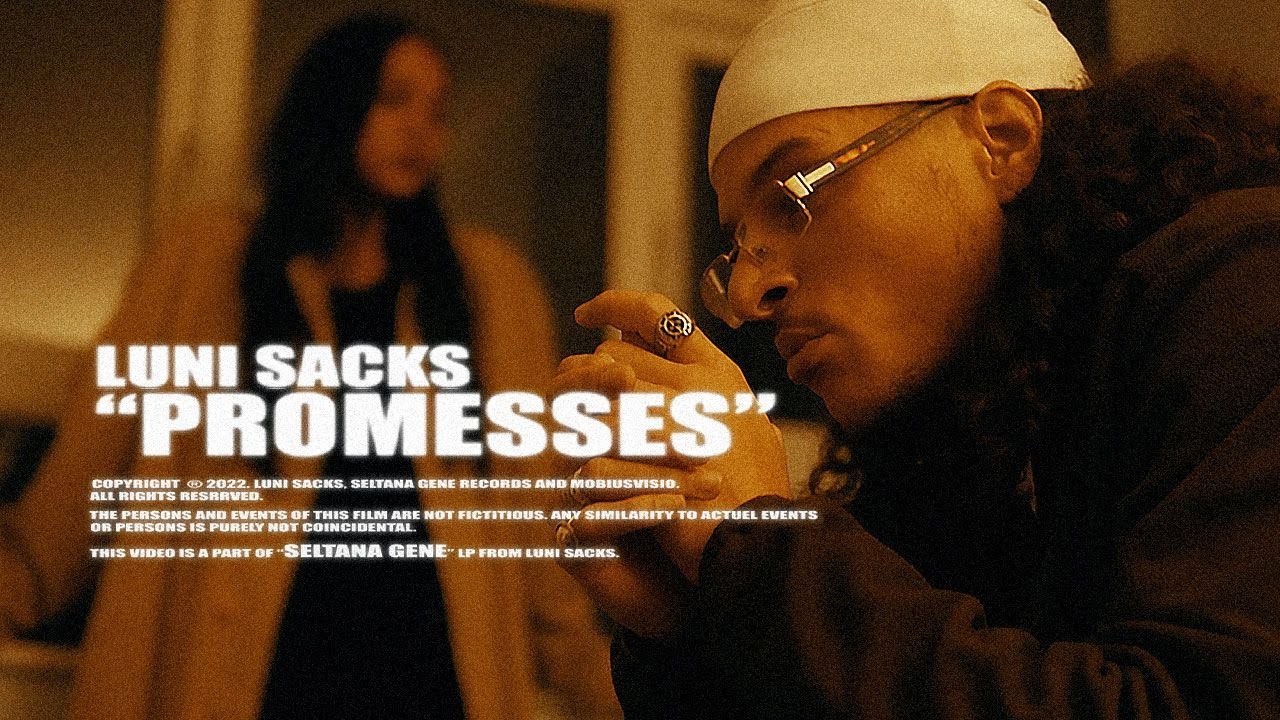 Luni Sacks - Promesses (Clip officiel)