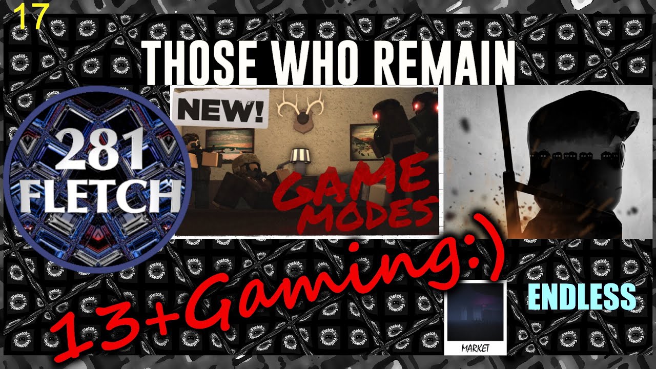 Market (Endless Game Mode) THOSE WHO REMAIN /17 ~ Let's Play ROBLOX
