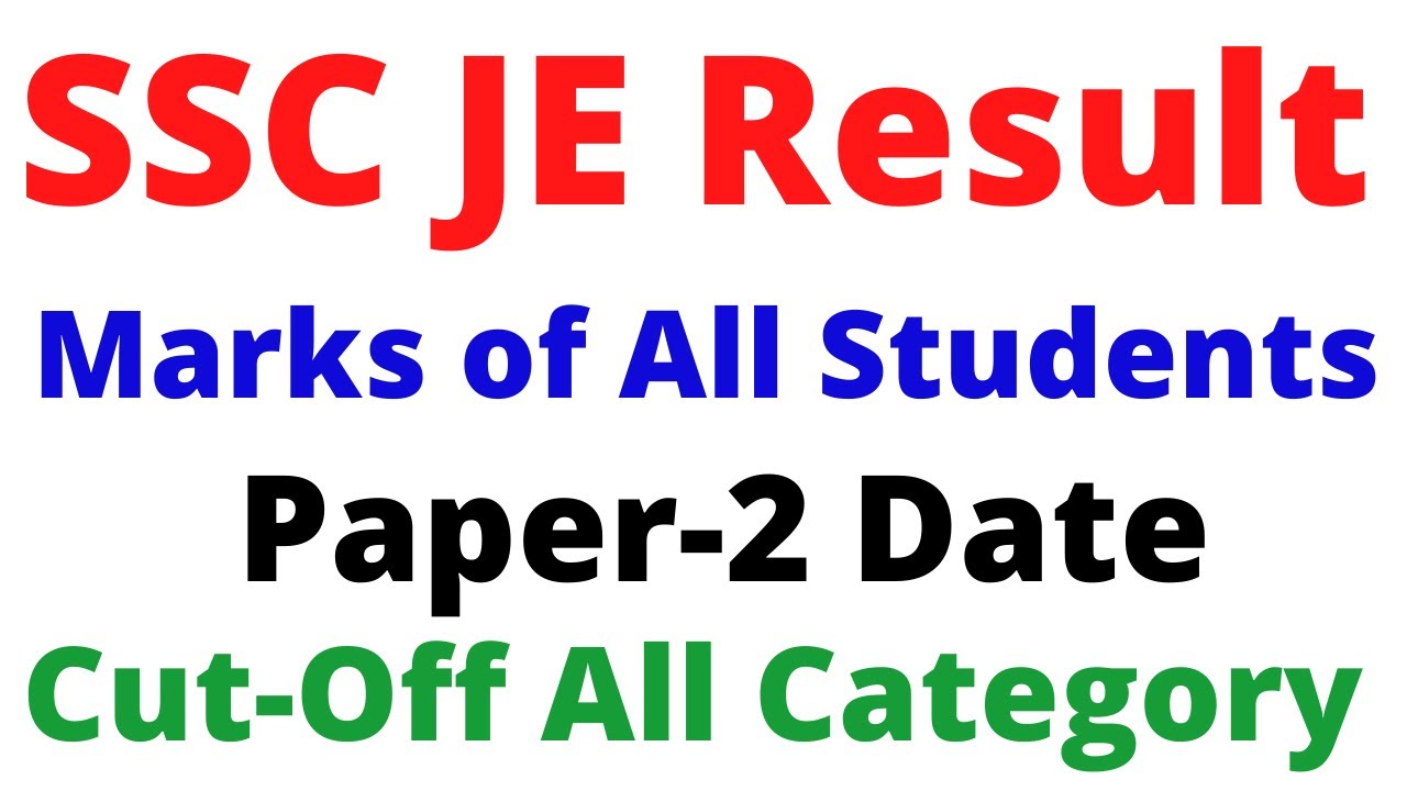 SSC JE 2019 RESULT of Paper-1 / Paper -2 Date / Marks Date/ By-S.K Mathur(Ex HBTI,Ex CPWD)