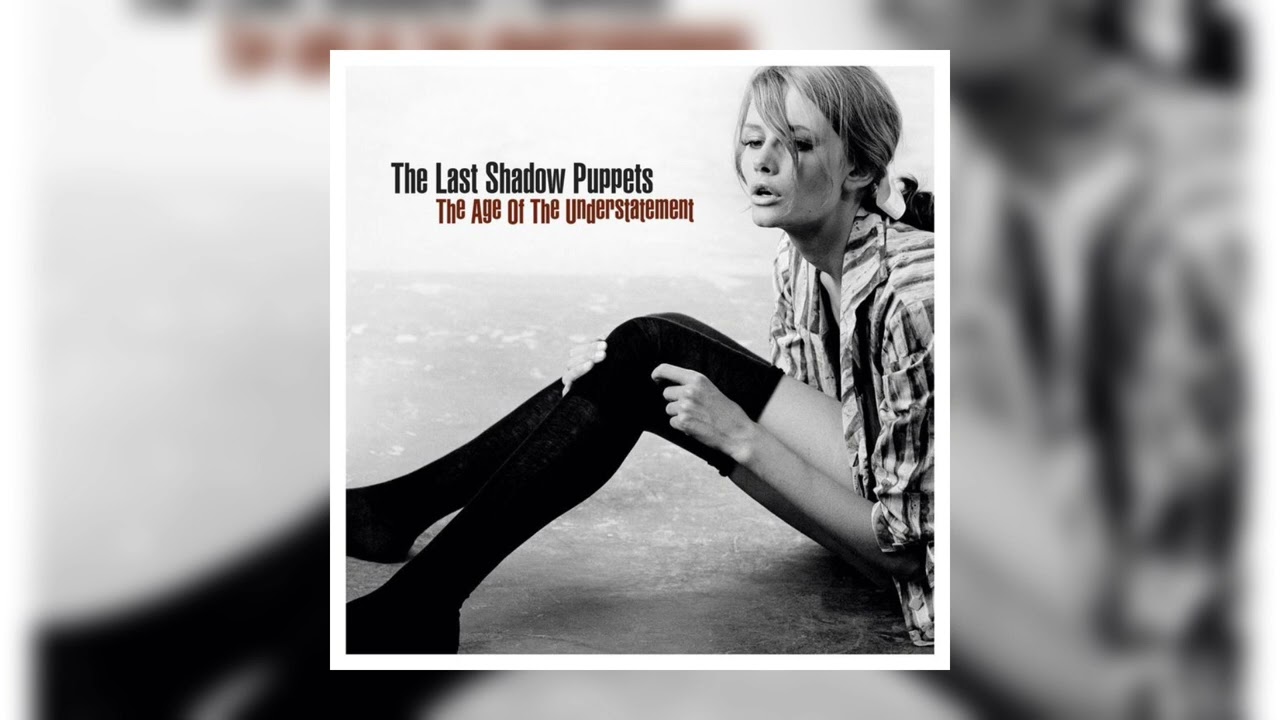standing next to me - the last shadow puppets (slightly sped up)