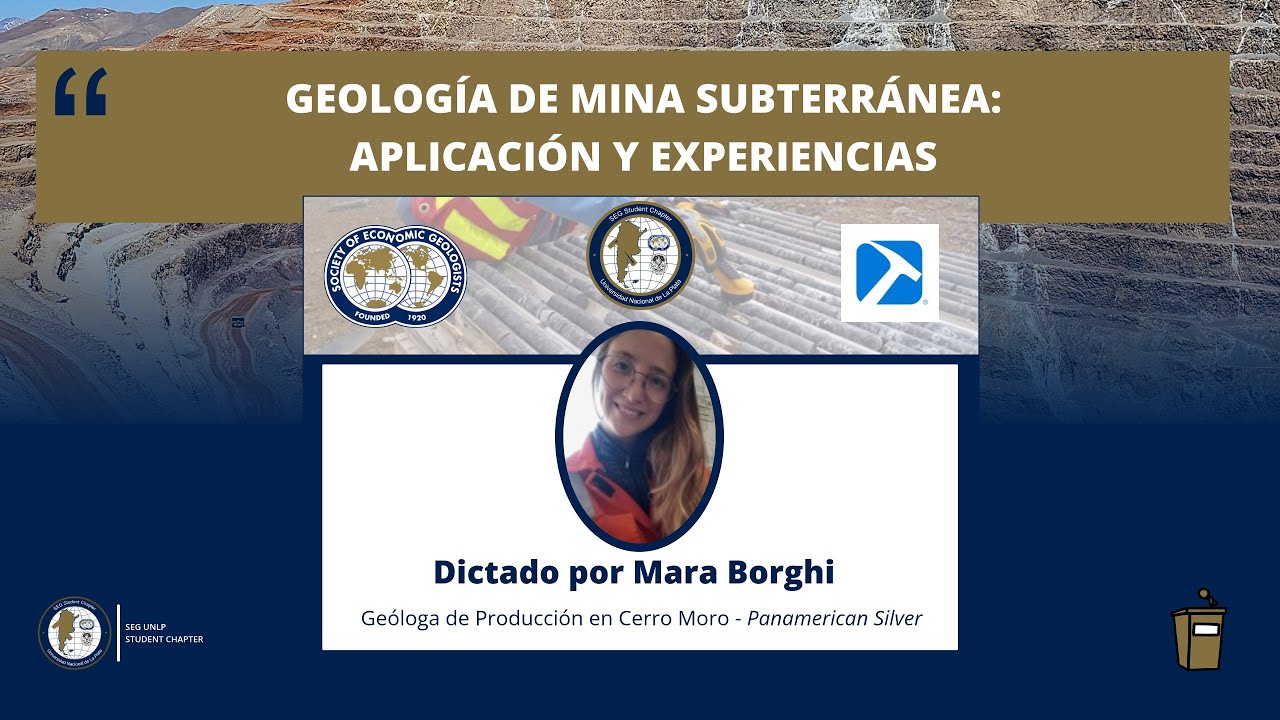 Geología de Mina Subterránea: Aplicación y Experiencias - Mara Borghi