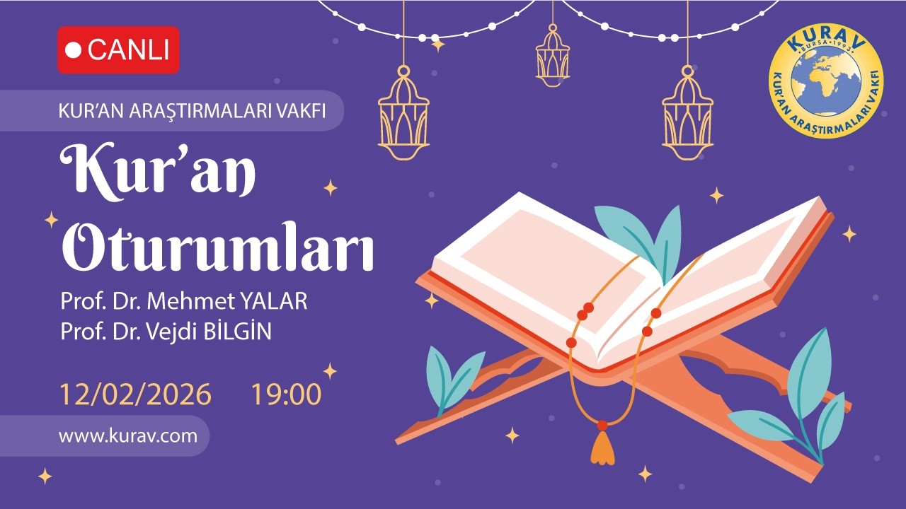Kur'an Oturumları / Furkan Suresi 45-60 ayetler (ALLAH'IN NİMETLERİ)