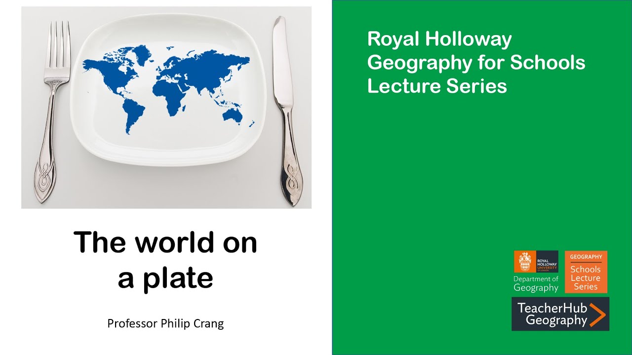 The world on a plate (Lecture) with Professor Philip Crang