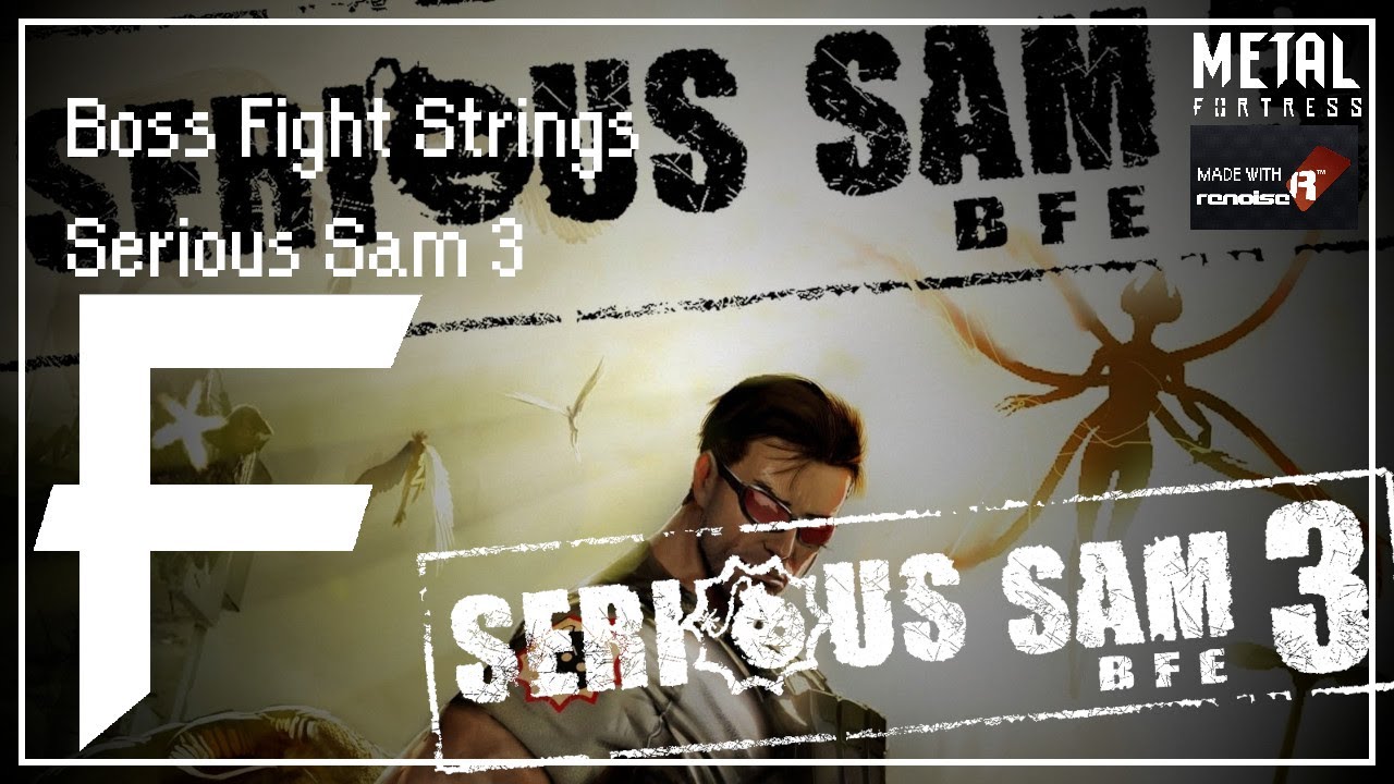 Boss Fight Strings (Serious Sam 3) [Metal Remix] || Metal Fortress