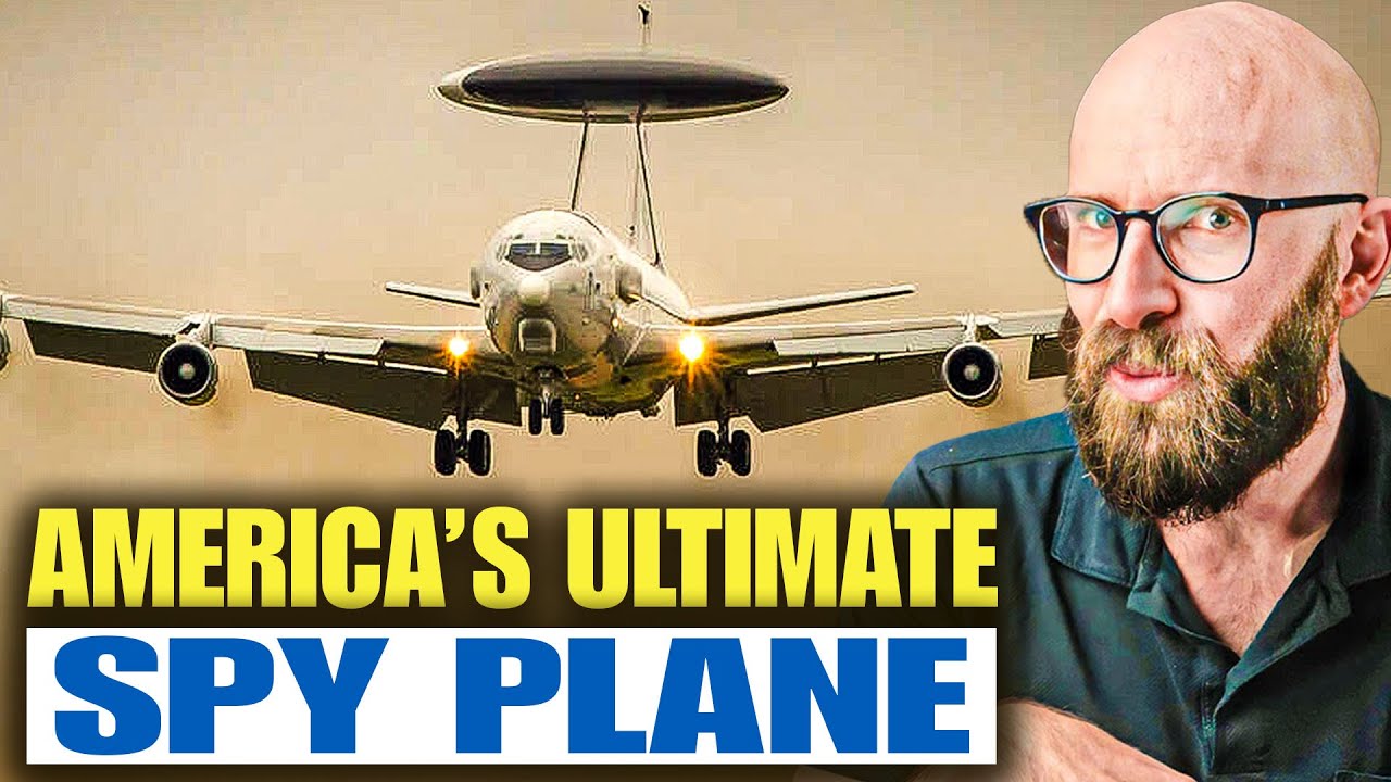 Boeing E-3 Sentry: Declassifying America's Ultimate Spyplane
