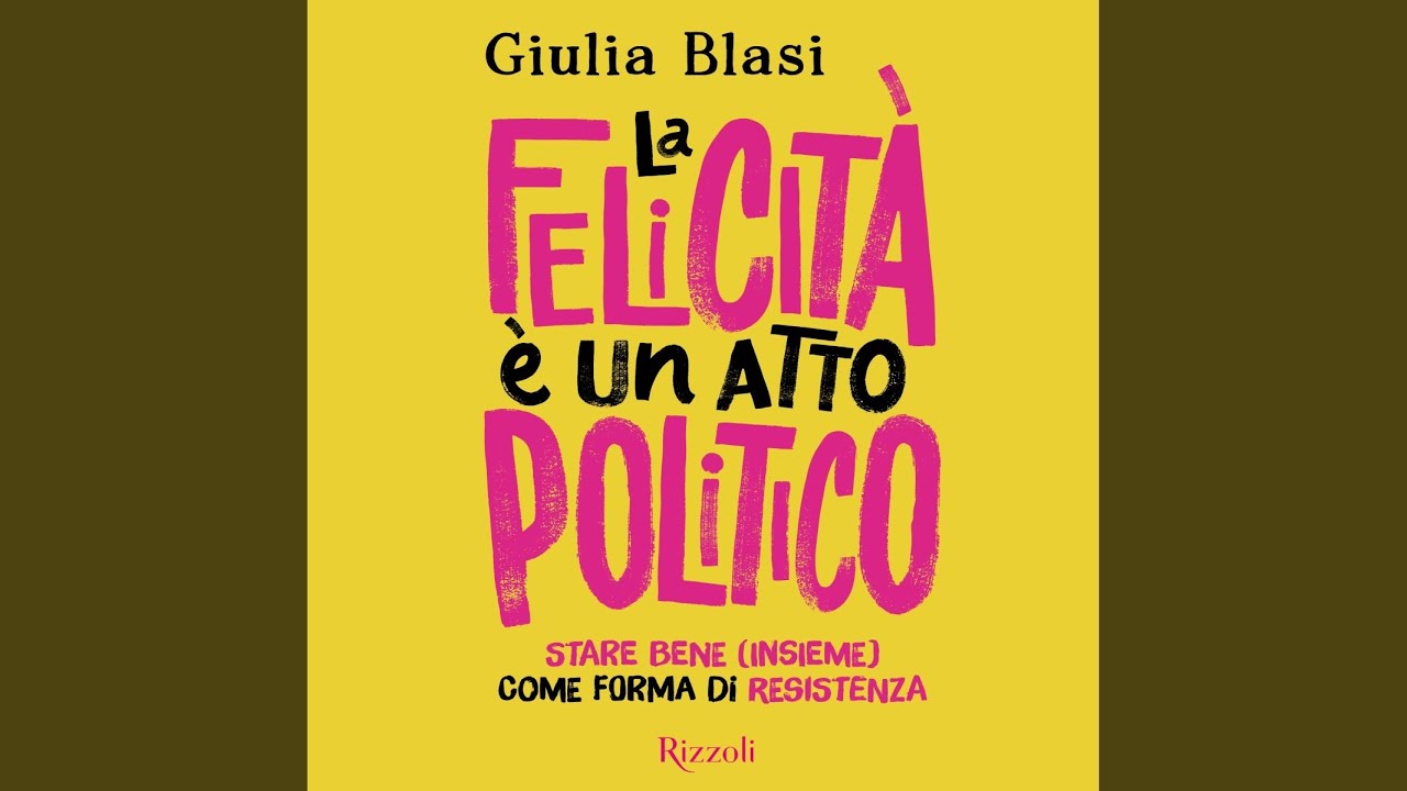 Capitolo 104 - La felicità è un atto politico