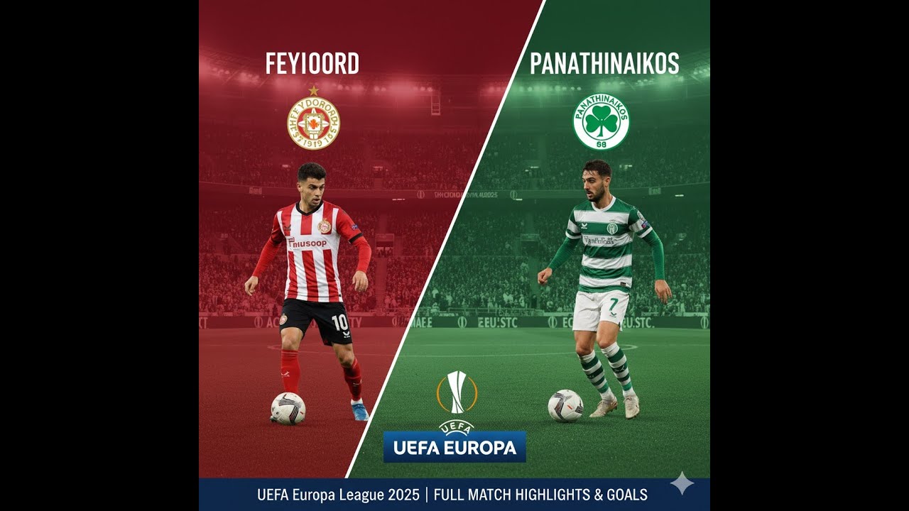 FEYENOORD 🆚 PANATHINAIKOS | UEFA EUROPA LEAGUE CUP 2025 | FULL MATCH ACTION & GOALS ⚽🇳🇱🇬🇷