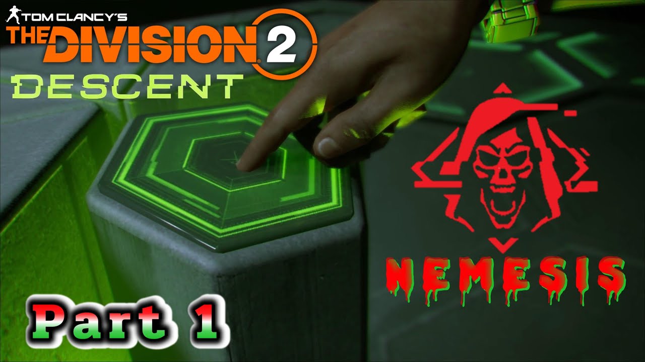 The Division 2 Descent Solo  ( Loop 1-8 ) ( Nemesis)
