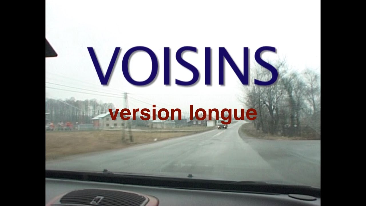VOISINS, version augmentée (2003)