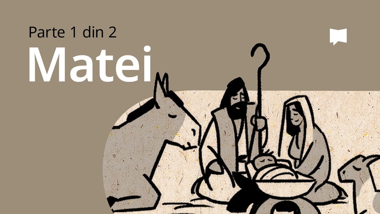 Prezentare generală: Matei 1-13
