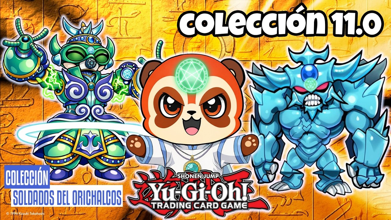 MI COLECCION DE CARTAS DE YUGIOH_SOLDADOS DEL ORICHALCOS - 13va Parte ¡¡¡🔥🔥