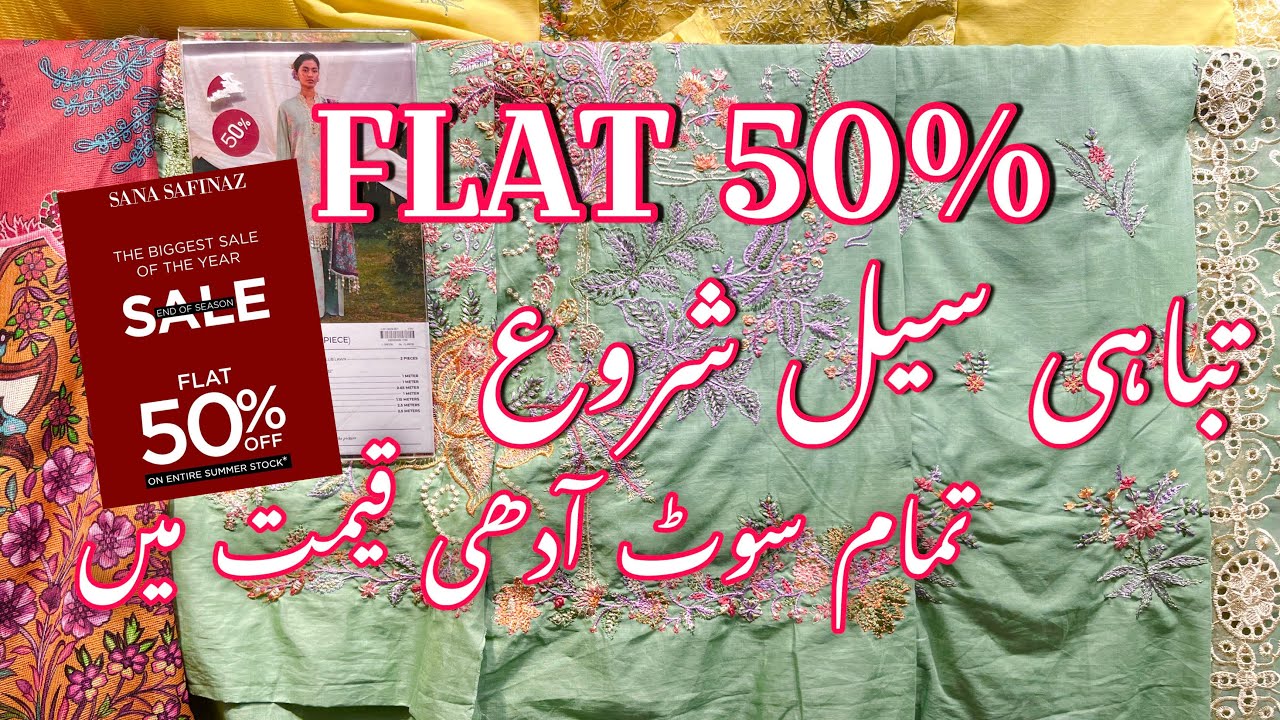 Sana SafinazSale Got Bigger  Flat 50% Off🔥🥳 || Video with  Fabric And Discount Prices
