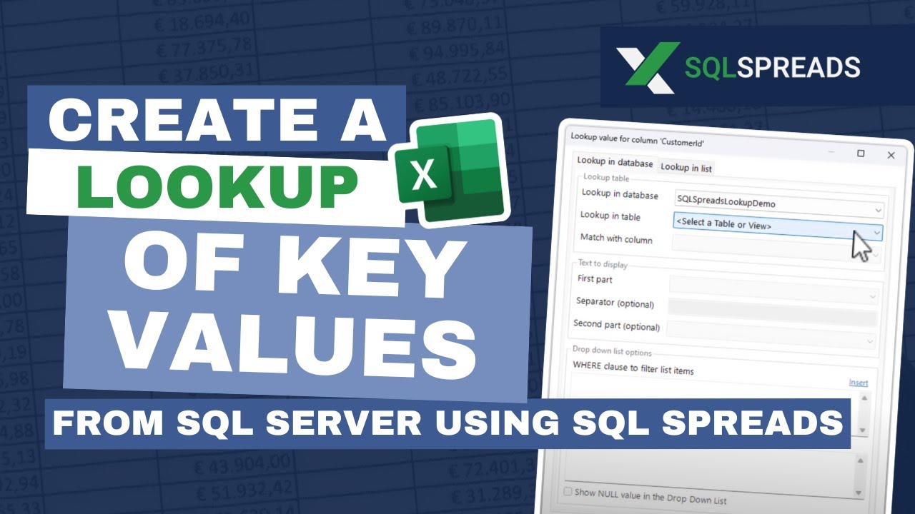 Lesson 3 - Create a Lookup of key values from SQL Server using SQL Spreads