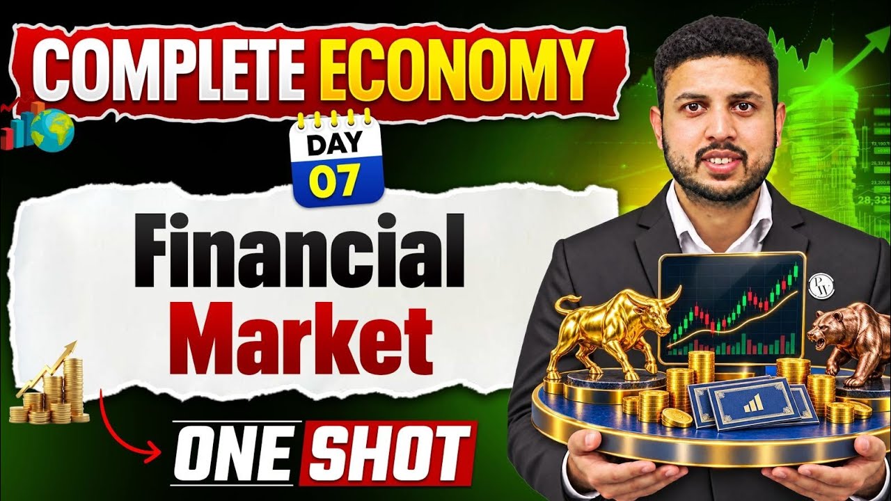 Complete Indian Economy - Financial Market 🔥 UPSC Free Series
