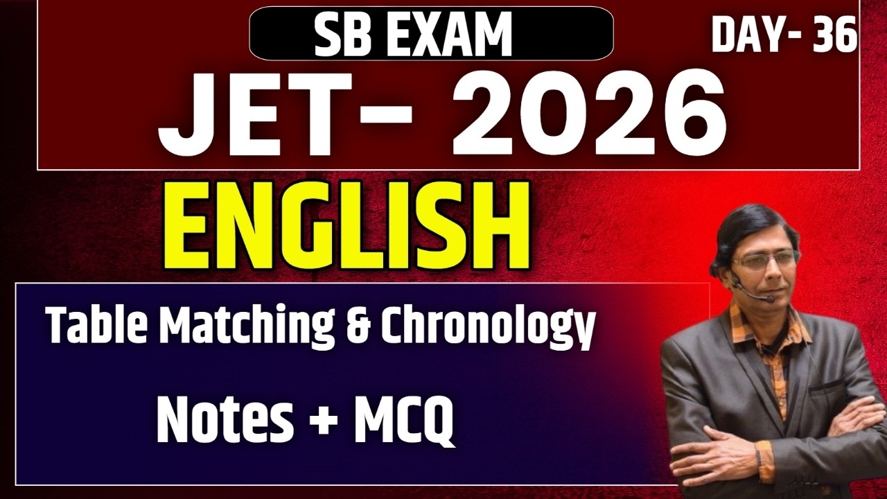 JET Paper 2 ENGLISH 2025  | Table Matching & Chronology  | Day - 36 | SB EXAM