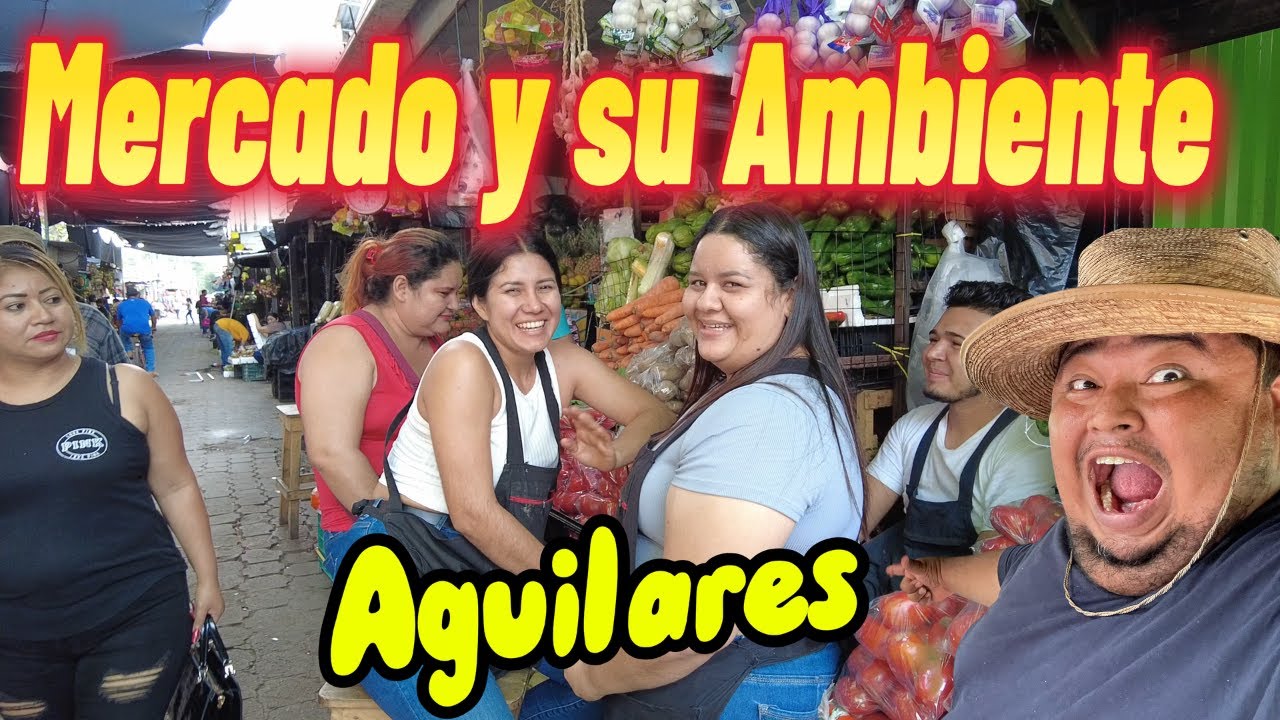 Ambiente En El Mercado de Aguilares  el salvador