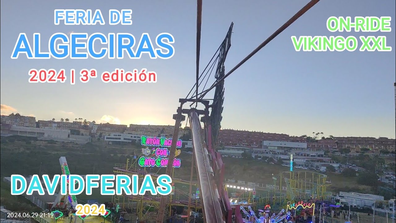 On-Ride➡️ Vikingo xxl - Feria de Algeciras 2024 |🎡| DavidFerias |🎡|
