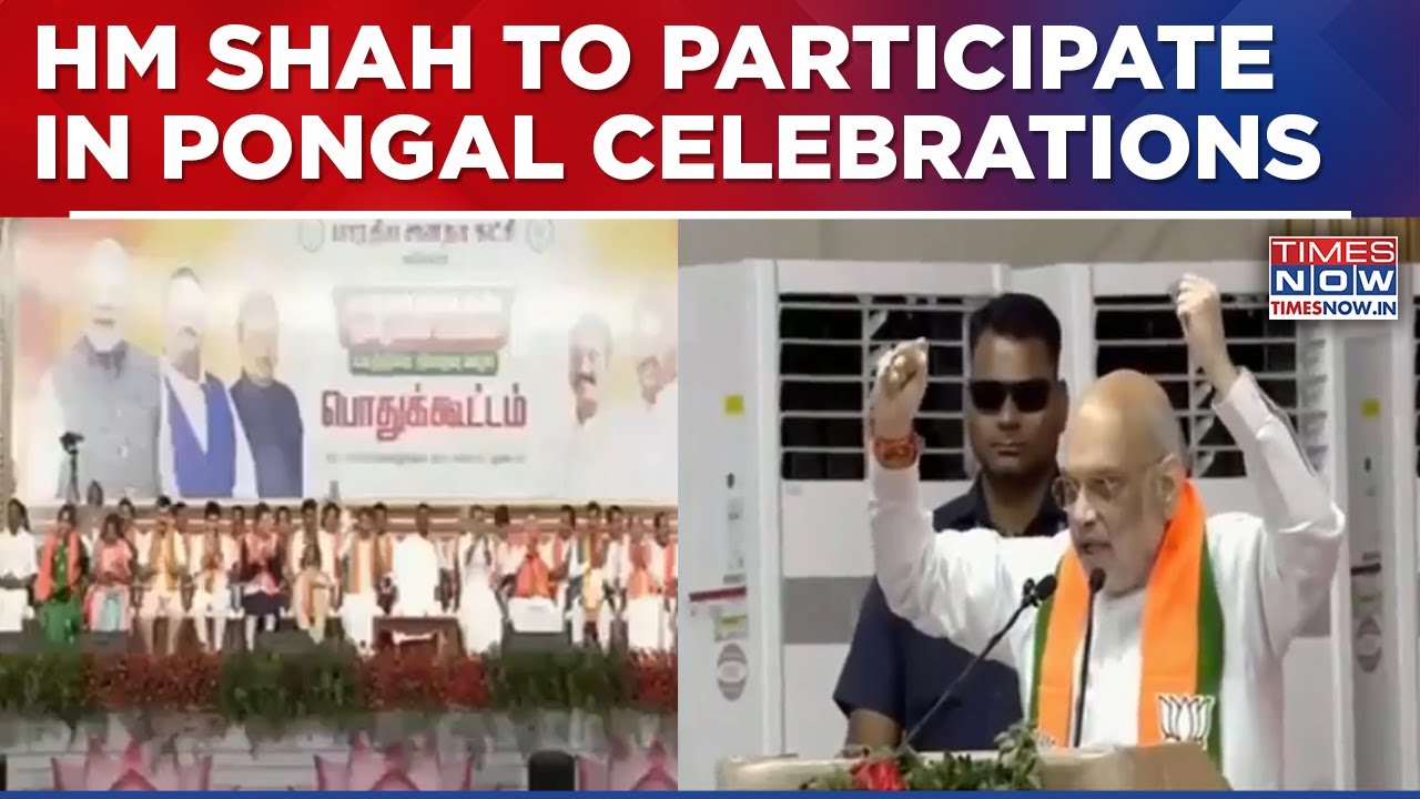 Amit Shah To Participate In Pongal Celebrations During Tamil Nadu Visit Ahead Of 2026 Assembly Polls