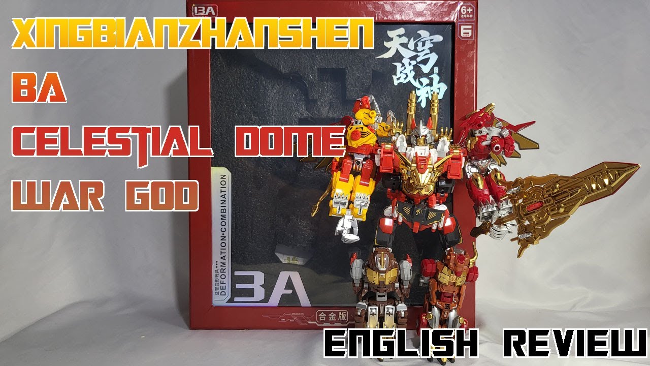 Video Review - Xingbianzhanshen - BA - Celestial Dome War God (Predaking)