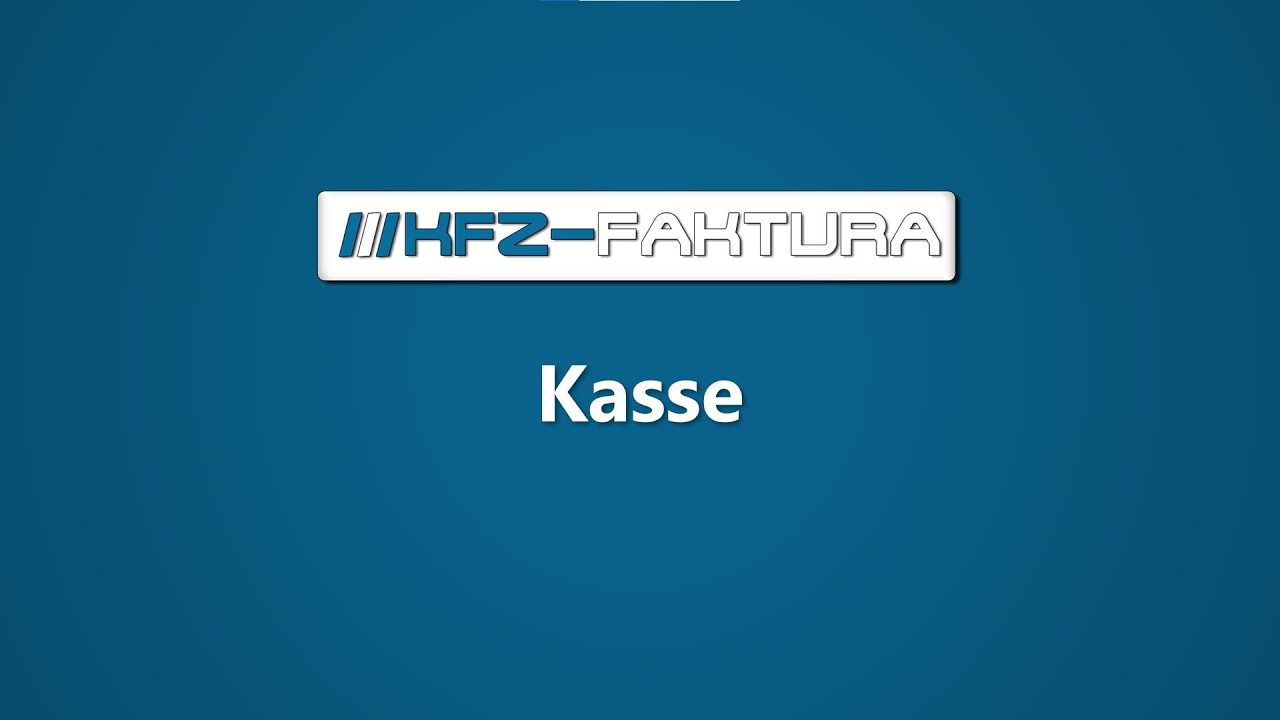 Kassenfunktion in KFZ-Faktura &ndash; Einrichtung, Bezahlvorgang und Verwaltung