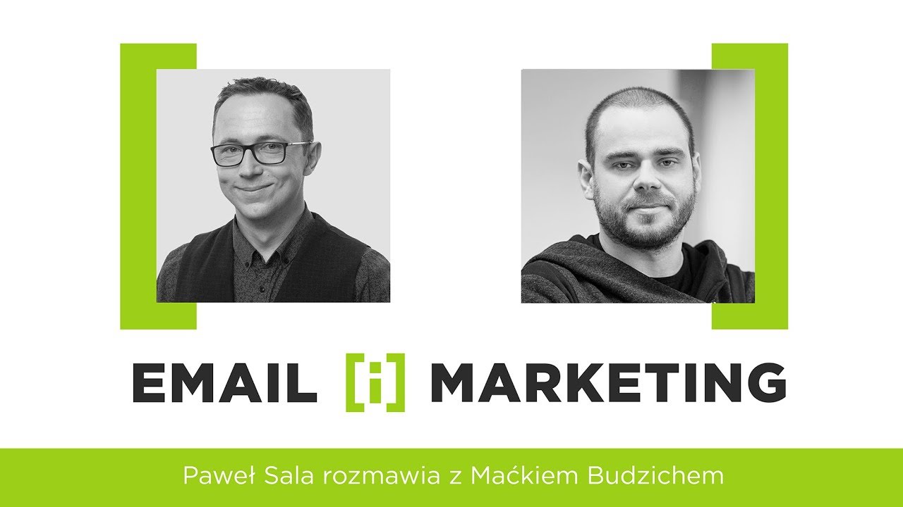 O wsp&oacute;łpracy z influencerami 😎 Maciek Budzich (MediaFun) i Paweł Sala (FreshMail)
