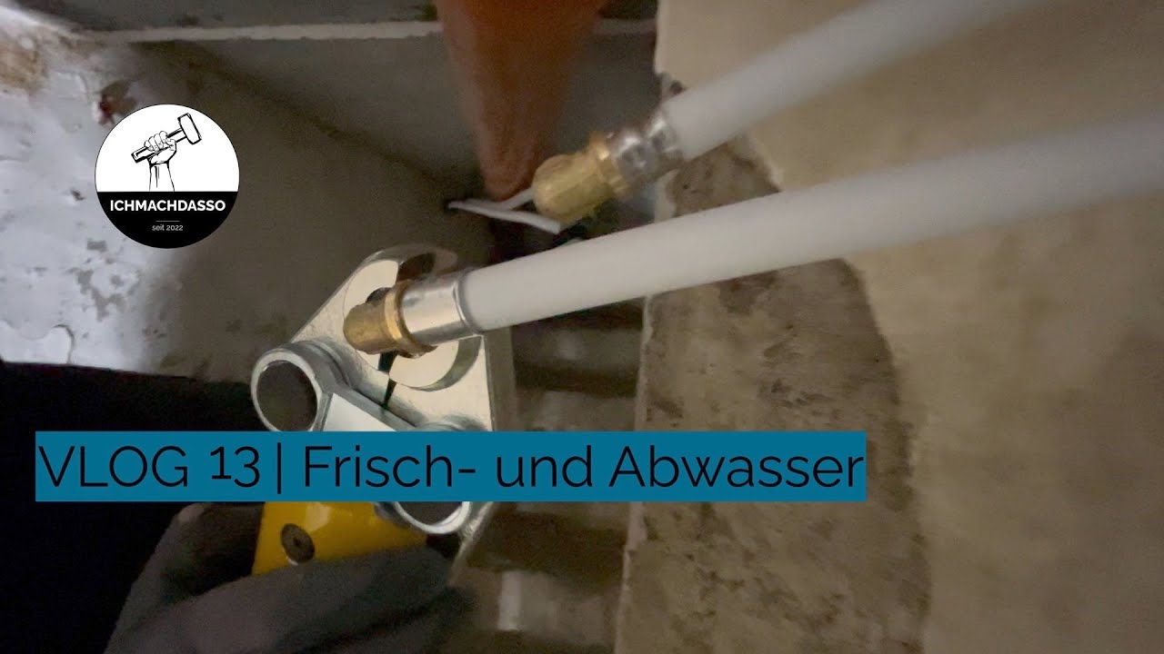 VLog 13 Abwasser und Frischwasser legen + Asbest entsorgen (lassen)