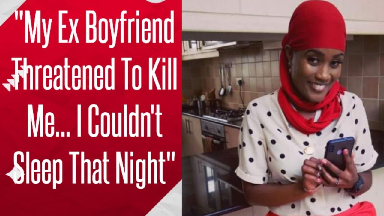 My Ex Boyfriend Threatened To Kill Me 