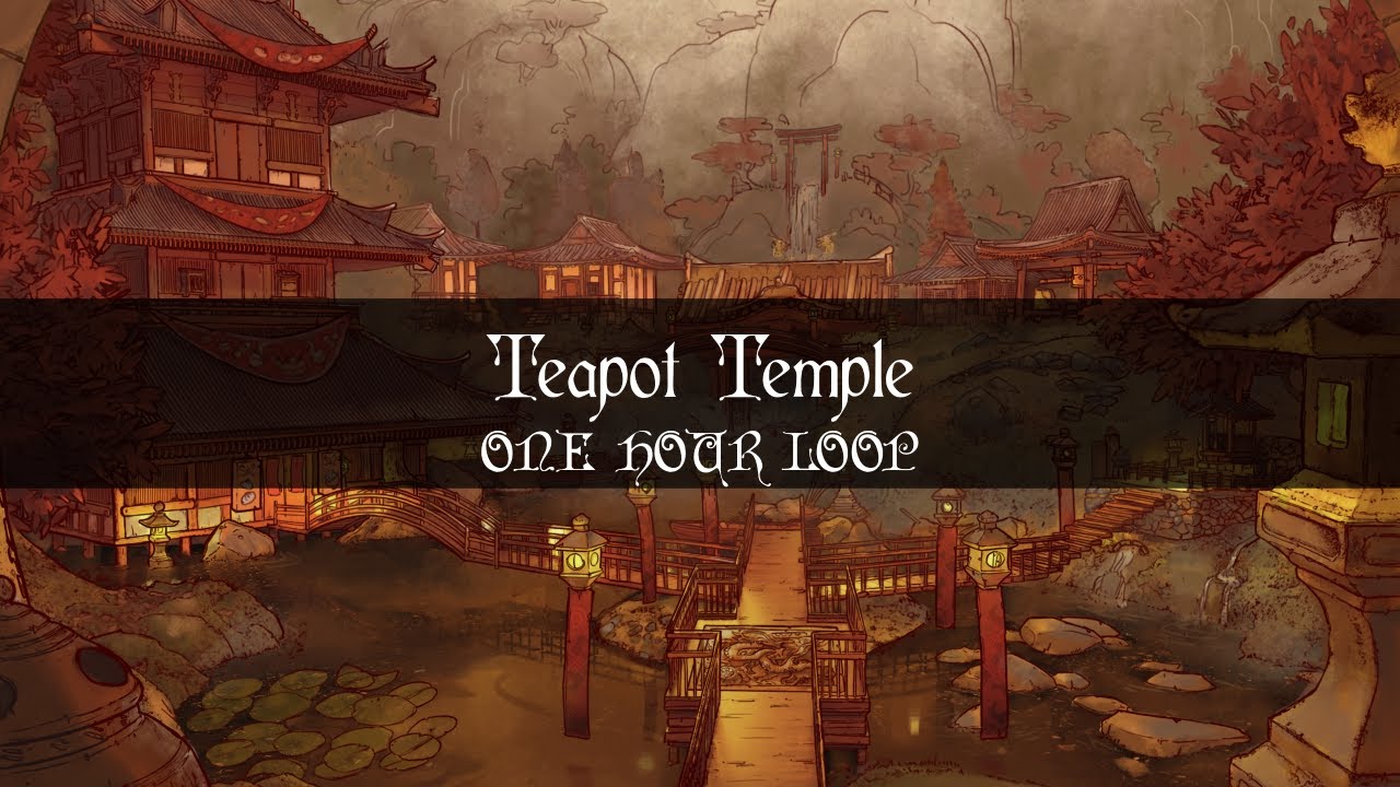 Teapot Temple - Beautiful Asian Fantasy Music for TTRPG's - 1 Hour Loop