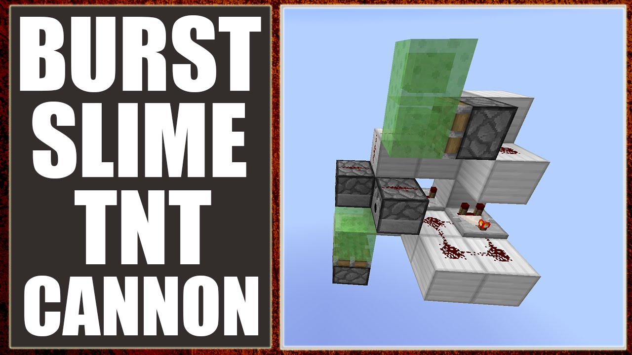 Minecraft: Burst Slime TNT Cannon [Fires & Uses Only 4 TNT!] [1.8+]