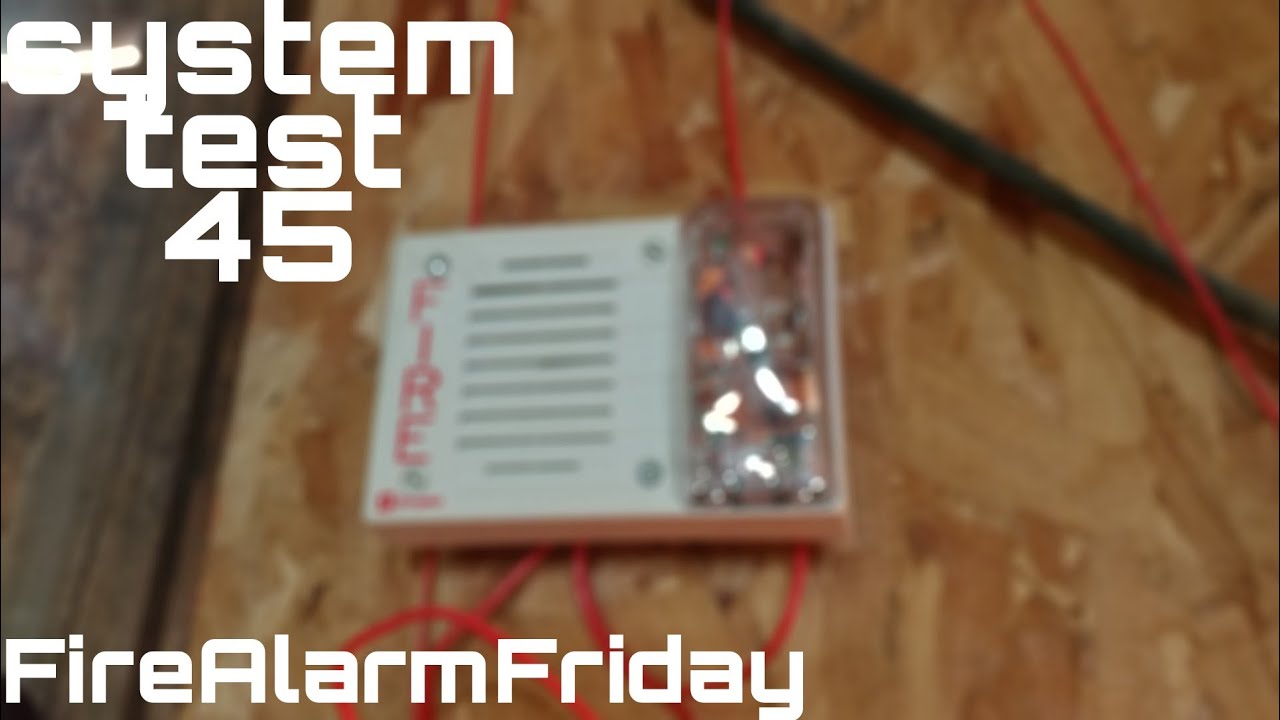 fire alarm test 45 (4903s) #FireAlarmFriday