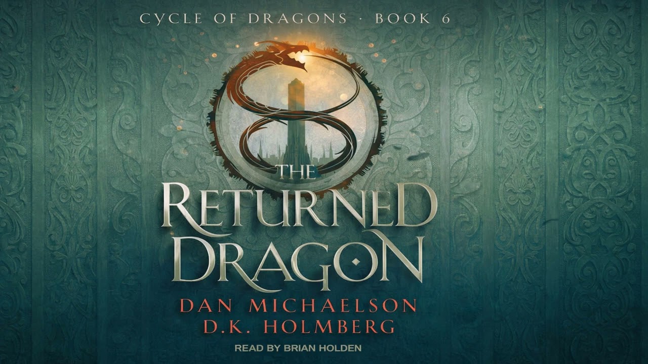 The Returned Dragon - D.K. Holmberg - Fantasy Romance Audiobook