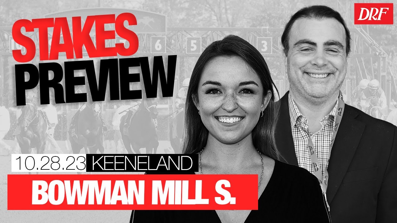 Bowman Mill Stakes Preview | October 28, 2023